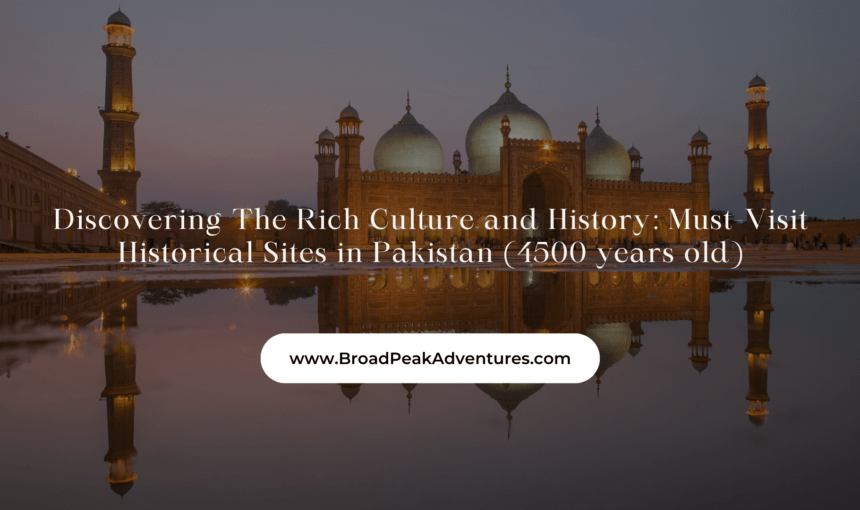 Discovering The Rich Culture and History of Pakistan(4500 years old)